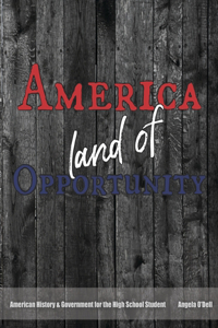 America, Land of Opportunity