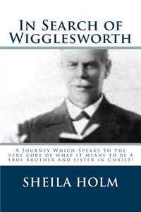 In Search of Wigglesworth