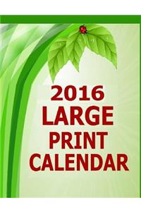 2016 Large Print Calendar