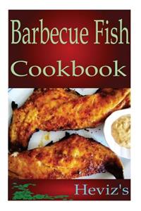Barbecue Fish Cookbook