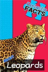 Fantastic Facts about Leopards