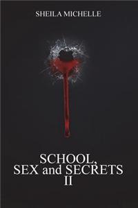 School, Sex and Secrets II