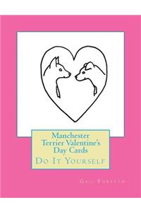 Manchester Terrier Valentine's Day Cards