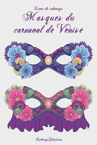 Livre de Coloriage Pour Adultes Masques Du Carnaval de Venise 1, 2 & 3