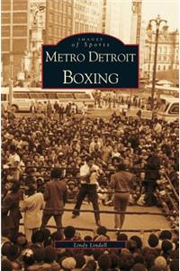 Metro Detroit Boxing