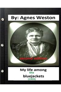 My life among the bluejackets.(1909) By