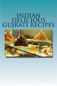 Indian Delicious Gujrati Recipes