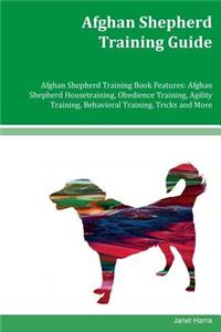 Afghan Shepherd Training Guide Afghan Shepherd Training Book Features