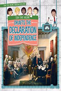 Team Time Machine Drafts the Declaration of Independence