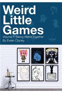 Weird Little Games
