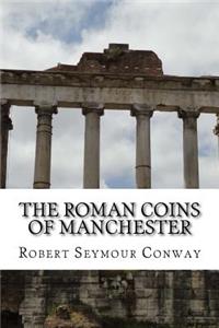 Roman Coins of Manchester