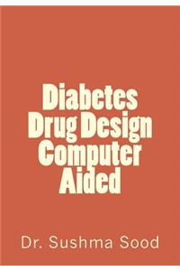 Diabetes Drug Design