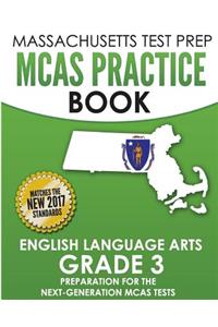 Massachusetts Test Prep McAs Practice Book English Language Arts Grade 3