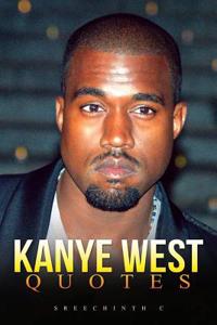 Kanye West Quotes