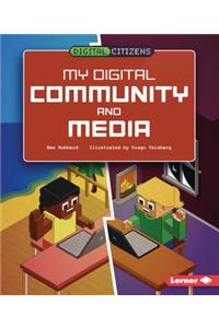 My Digital Community and Media