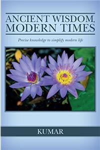 Ancient Wisdom, Modern Times