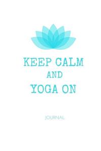Keep Calm and Yoga On (Blue)