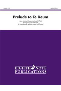 Prelude to Te Deum