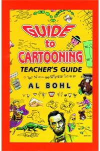 Guide to Cartooning Teacher's Guide