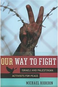 Our Way to Fight