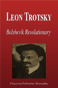 Leon Trotsky - Bolshevik Revolutionary (Biography)