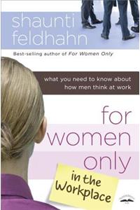 For Women Only in the Office