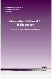 Information Retrieval for E-Discovery