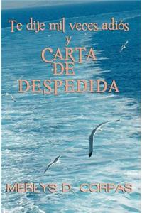 Te dije mil veces adiós y carta de despedida