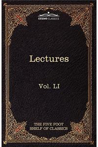 Lectures on the Classics from the Five Foot Shelf: The Five Foot Shelf of Classics, Vol. Li (in 51 Volumes)