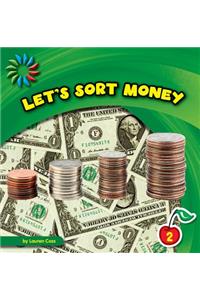 Let's Sort Money