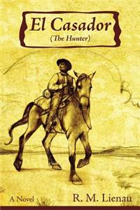El Cazador (The Hunter)