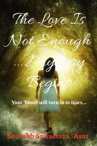 The Love Is Not Enough: Mystery Begins