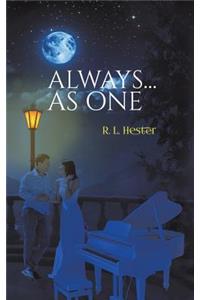 Always...As One