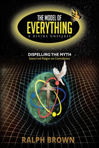 The Model of Everything