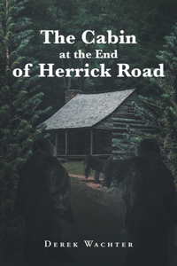 The Cabin at the End of Herrick Road