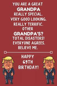 You Are A Great Grandpa Really Special Very Good Looking Happy 69 Birthday