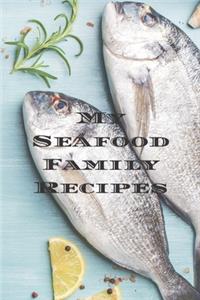 My Seafood Family Recipes