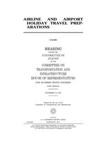 Airline and airport holiday travel preparations