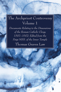 Archpriest Controversy, Volume 1