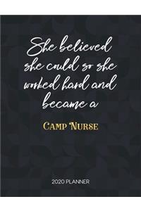 She Believed She Could So She Worked Hard And Became A Camp Nurse