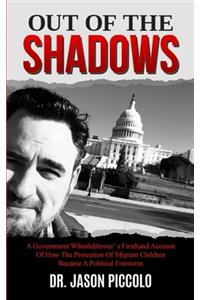 Out of the Shadows
