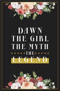 Dawn The Girl The Myth The Legend