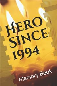 Hero Since 1994 Birthday Gift Memory Book