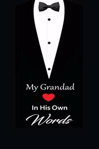 My Grandad in his own words