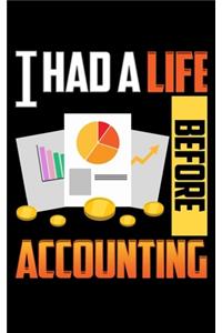 I Had a Life Before Accounting