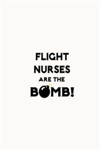 Flight Nurses Are The Bomb