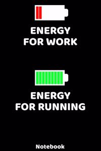 Energy for Work - Energy for Running Notebook