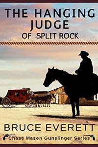 The Hanging Judge of Split Rock