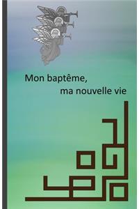 Mon baptême, ma nouvelle vie