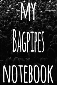 My Bagpipes Notebook